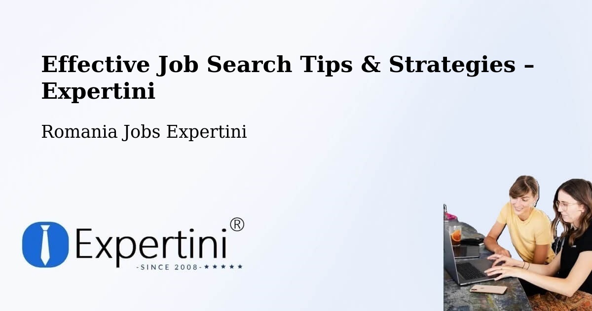 Job Search Tips & Strategies for Job Seekers – Bâra - Bâra, Romania Jobs Expertini